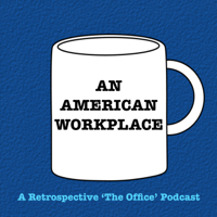An American Workplace | A 'The Office' Podcast podcast