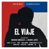 El Viaje (Original Soundtrack), 2017