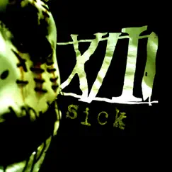 Sick by Xiii album reviews, ratings, credits