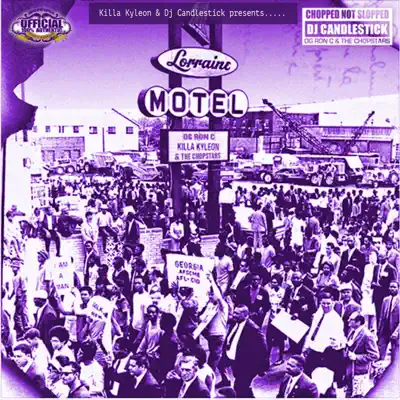 Lorraine Motel (ChopNotSlop Remix) - Killa Kyleon Lorraine Motel (ChopNotSlop Remix) - Killa Kyleon