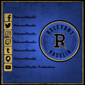 Relevant Rasslin Production's "BellaVant Rasslin" - Episode 4