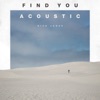 Find You (Acoustic) - Single, 2017