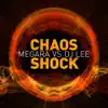 Stream & download Chaos / Shock - EP