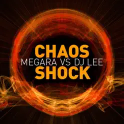 Chaos / Shock - EP - Megara Chaos / Shock - EP - Megara