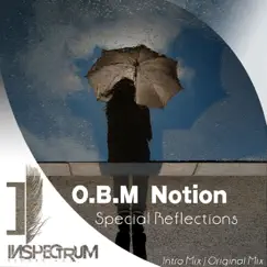 Special Reflections - Single by OBM Notion album reviews, ratings, credits