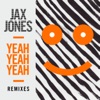 Yeah Yeah Yeah (Remixes) - EP