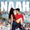 Naah - Harrdy Sandhu lyrics