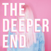 Eliza & The Delusionals - Deep End