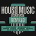 House Music Classics Remixed album cover