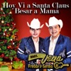 Hermanos Vega Jr. - Hoy Ví a Santa Claus Besar a Mamá