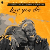 Love You Die (feat. Diamond Platnumz) artwork