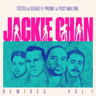 Jackie Chan (feat. Preme & Post Malone) [M-22 Remix] by Tiësto & Dzeko song reviws