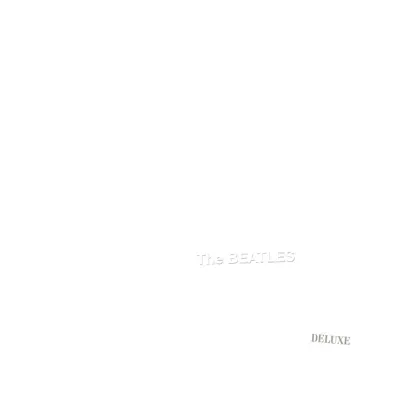 The Beatles (White Album) [Deluxe] - The Beatles