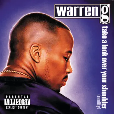 Take a Look Over Your Shoulder (Reality) - Warren G Take a Look Over Your Shoulder (Reality) - Warren G
