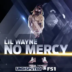No Mercy - Single - Lil Wayne No Mercy - Single - Lil Wayne