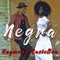 Negra - Raymond Castellon lyrics