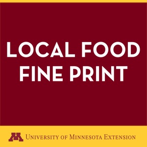 Local Food Fine Print Podcast - Episode 6