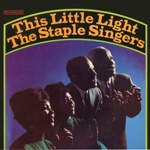 The Staple Singers - This Little Light of Mine