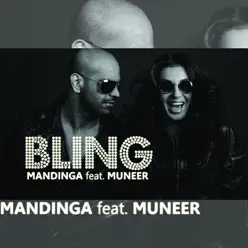 Bling (feat. Muneer) - Single - Mandinga Bling (feat. Muneer) - Single - Mandinga