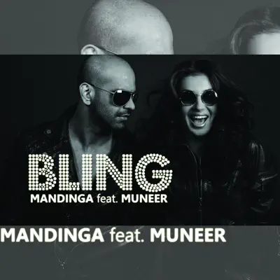 Bling (feat. Muneer) - Single - Mandinga