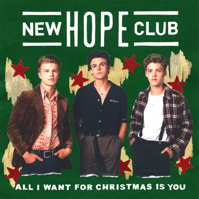 All I Want for Christmas Is You - Single - New Hope Club All I Want for Christmas Is You - Single - New Hope Club