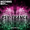 Nothing But. Psy Trance, Vol. 02, 2018