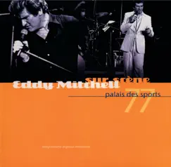 Eddy Mitchell sur scène : Palais des Sports 77 (live) by Eddy Mitchell album reviews, ratings, credits