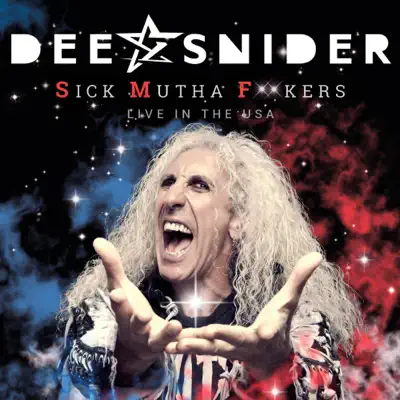S.M.F.: Live in the USA - Dee Snider