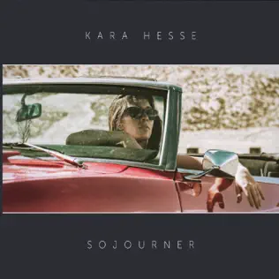 ladda ner album Kara Hesse - Sojourner