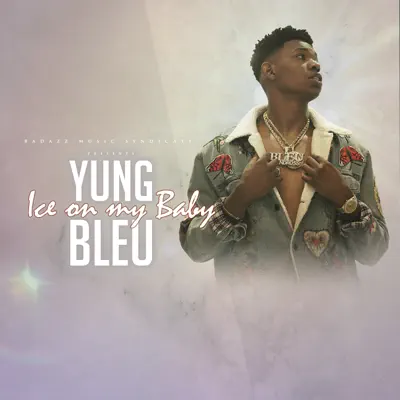 Ice On My Baby - Single - Yung Bleu