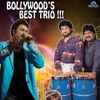 Bollywood's Best Trio