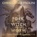 Christopher Paolini - The Fork, the Witch, and the Worm
