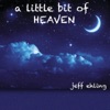 A Little Bit of Heaven - Single