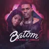 Batom - Single album lyrics, reviews, download