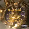 Soul Gold (feat. Shinobi The God) - Single album lyrics, reviews, download