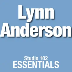 Lynn Anderson: Studio 102 Essentials - Lynn Anderson