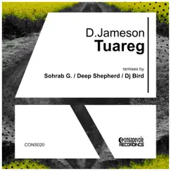Tuareg - EP by Sohrab G., D.Jameson & DJ Bird album reviews, ratings, credits