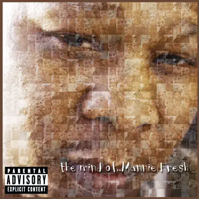 The Mind of Mannie Fresh - Mannie Fresh