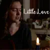 Stream & download Little Love - Single