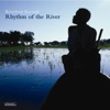 Rhythm of the River