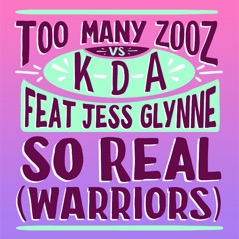 So Real (Warriors) [feat. Jess Glynne] - Single