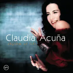 Rhythm of Life - Claudia Acuña Rhythm of Life - Claudia Acuña