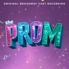 Original Broadway Cast of The Prom: A New Musical - The Prom: A New Musical (Original Broadway Cast Recording)  artwork