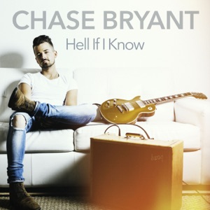 Chase Bryant - Hell If I Know - Line Dance Music