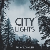 City Lights by The Hollow Men