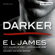 E L James - Darker - Fifty Shades of Grey. Gefährliche Liebe von Christian selbst erzählt