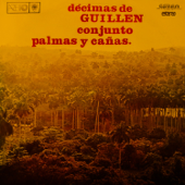 Décimas de Guillén (Remasterizado) - Conjunto Palmas y Cañas