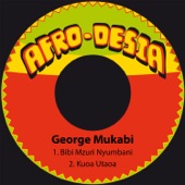 George Mukabi - Bibi Mzuri Nyumbani