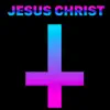 Jesus Christ - Single album lyrics, reviews, download