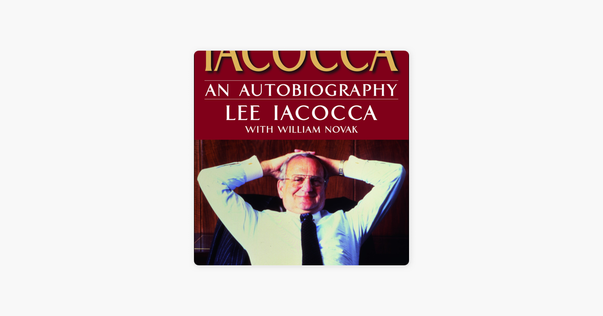 Iacocca: An Autobiography (Abridged) on Apple Books
